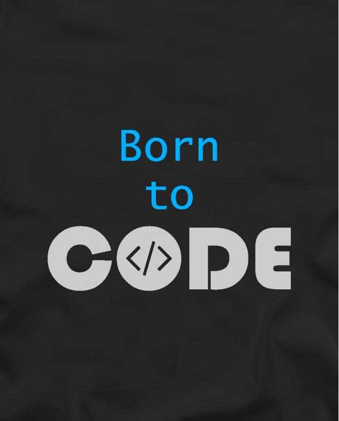 Born to Code